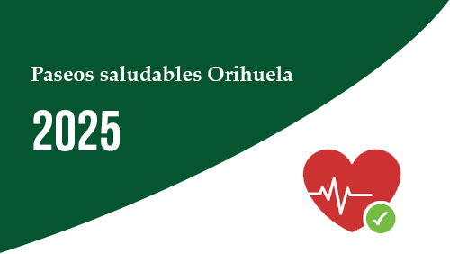Paseos saludables Orihuela 2025
