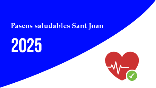Paseos saludables Sant Joan 2025